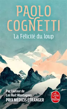 Couverture du produit · La félicité du loup
