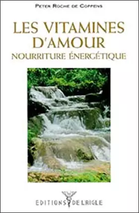 Couverture du produit · Les vitamines d'amour : Nourriture énergétique