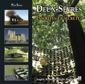 Couverture du produit · Les deux-Sèvres - insolites et secrètes