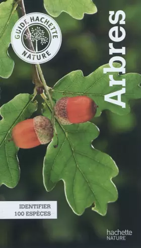 Couverture du produit · Guide Hachette Nature - Arbres