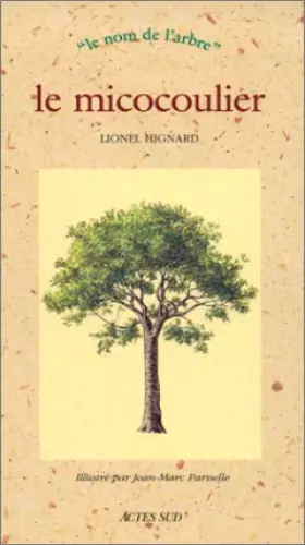 Couverture du produit · Le Micocoulier