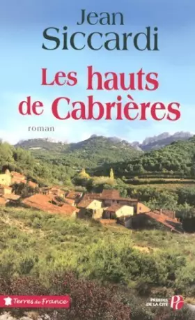 Couverture du produit · Les hauts de Cabrières de Jean Siccardi (20 février 2008) Broché