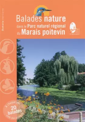 Couverture du produit · Balades nature dans le Parc naturel régional du marais poitevin