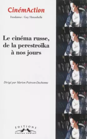 Couverture du produit · CinémAction, N° 148 : Le cinéma russe, de la perestroïka à nos jours