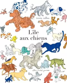 Couverture du produit · L'Ile aux chiens