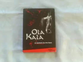 Couverture du produit · Ola Kala, Un Spectacle Des Arts Sauts