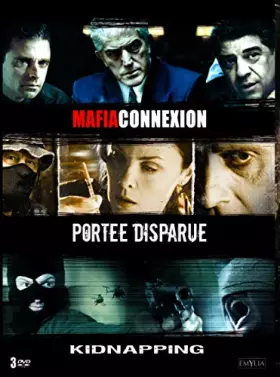 Couverture du produit · Coffret Thiller : Mafia Connexion portée disparue Kidnapping