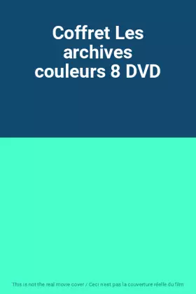 Couverture du produit · Coffret Les archives couleurs 8 DVD