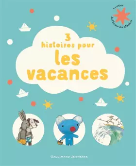 Couverture du produit · 3 histoires pour les vacances - Le Trésor de l'Heure des histoires - De 3 à 7 ans