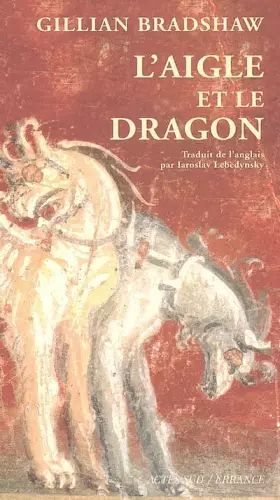Couverture du produit · L'Aigle et le Dragon