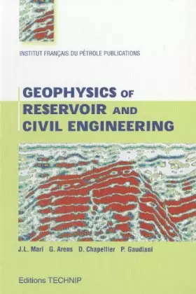 Couverture du produit · Geophysics of reservoir and civil engineering