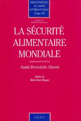 Couverture du produit · La Securite Alimentaire Mondiale