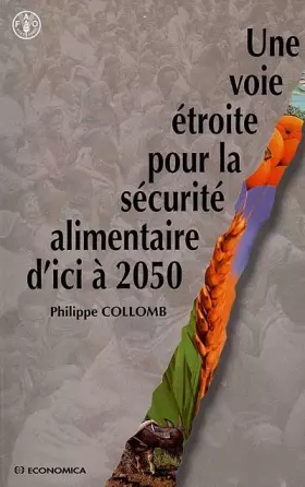 Couverture du produit · Une Voie Étroite Pour la Securité Alimentaire D'Ici À 2050 (French Edition)