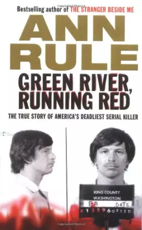 Couverture du produit · Green River, Running Red: The True Story of America's Deadliest Serial Killer