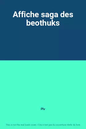 Couverture du produit · Affiche saga des beothuks