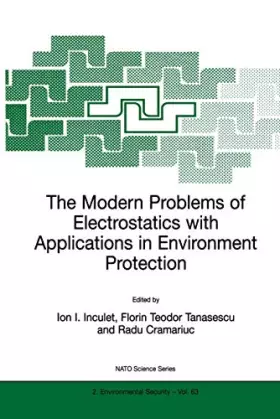 Couverture du produit · The Modern Problems of Electrostatics with Applications in Environment Protection (NATO Science Partnership Subseries: 2, 63)