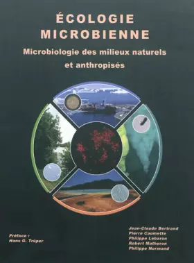 Couverture du produit · Ecologie microbienne : Microbiologie des milieux naturels et anthropisés