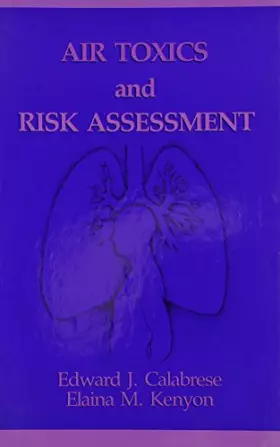 Couverture du produit · Air Toxics and Risk Assessment (Toxicology and Environmental Health Series)