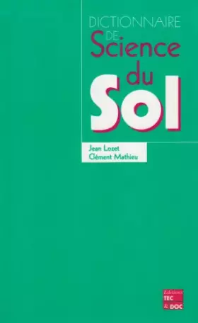 Couverture du produit · DICTIONNAIRE DE SCIENCE DU SOL AVEC INDEX ANGLAIS FRANCAIS