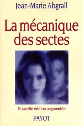Couverture du produit · La Mécanique des sectes