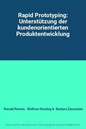 Couverture du produit · Rapid Prototyping: Unterstützung der kundenorientierten Produktentwicklung