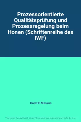 Couverture du produit · Prozessorientierte Qualitätsprüfung und Prozessregelung beim Honen (Schriftenreihe des IWF)