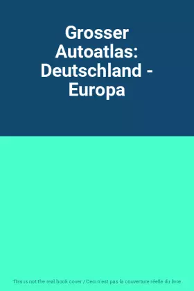 Couverture du produit · Grosser Autoatlas: Deutschland - Europa