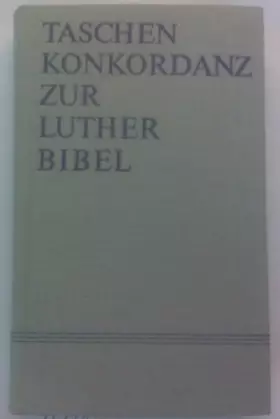 Couverture du produit · Taschen-Konkordanz zur Luther-Bibel