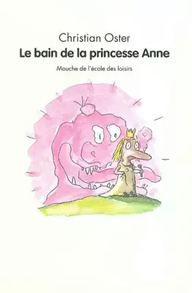 Couverture du produit · Le Bain de la princesse Anne