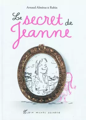 Couverture du produit · Le secret de Jeanne