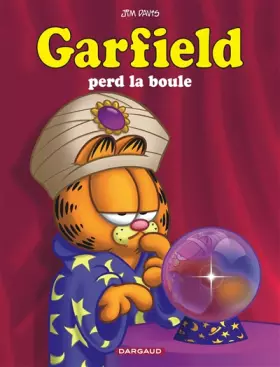 Couverture du produit · Garfield - Garfield perd la boule