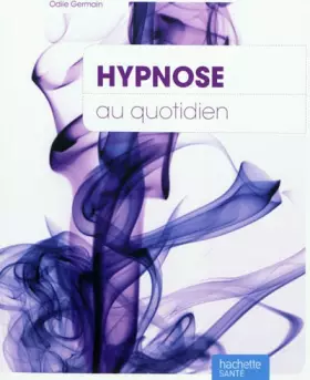 Couverture du produit · Hypnose au quotidien