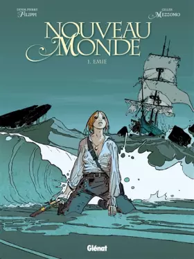 Couverture du produit · Nouveau Monde, Tome 1 : Emie