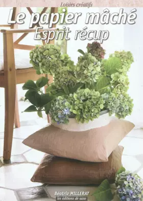 Couverture du produit · Le papier mâché dans tous ses états