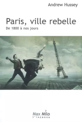 Couverture du produit · PARIS VILLE REBELLE