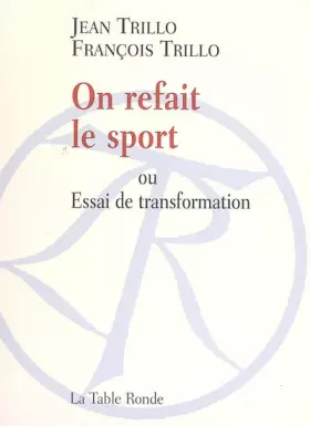 Couverture du produit · On refait le sport ou Essai de transformations