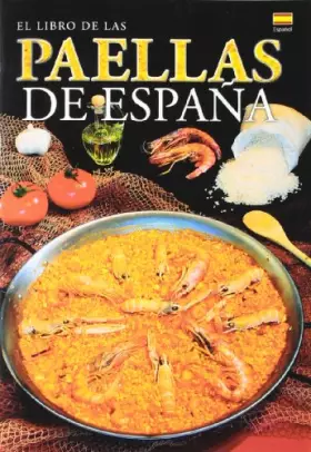 Couverture du produit · El Libro De Las Paellas De España