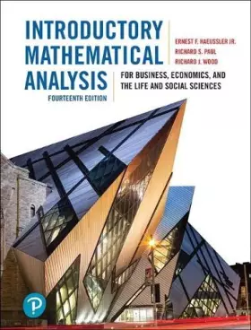 Couverture du produit · Introductory Mathematical Analysis for Business, Economics, and the Life and Social Sciences, Fourteenth Edition, 14/e