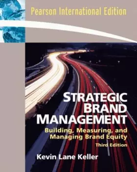 Couverture du produit · Strategic Brand Management: International Edition