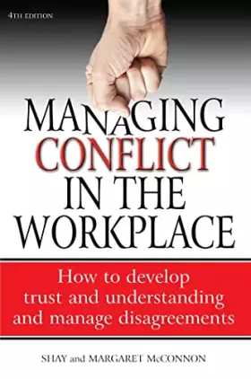 Couverture du produit · Managing conflict in the workplace: 4th edition