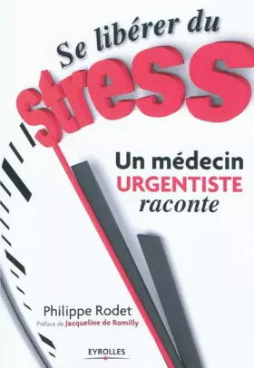 Couverture du produit · Se libérer du stress. Un médecin urgentiste raconte