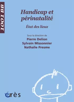 Couverture du produit · Handicap et périnatalité : Etat des lieux