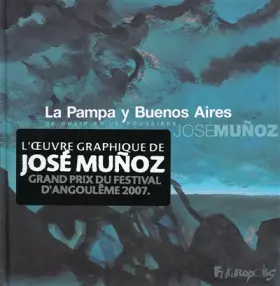 Couverture du produit · La pampa y Buenos Aires: De chair et de poussière