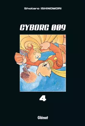Couverture du produit · Cyborg 009 - Tome 04