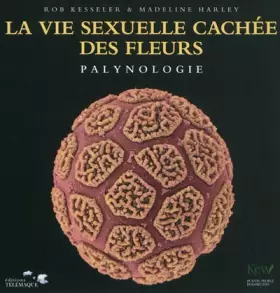 Couverture du produit · La vie sexuelle cachée des fleurs