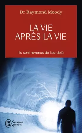 Couverture du produit · La Vie Apres La Vie (Aventure Secrete)