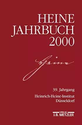 Couverture du produit · Heine-Jahrbuch 2000: 39. Jahrgang