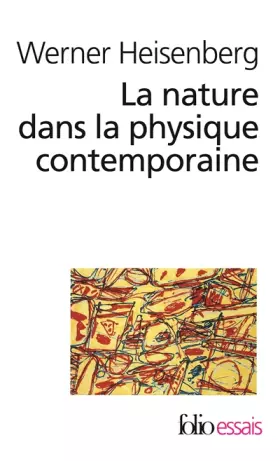 Couverture du produit · La Nature dans la physique contemporaine