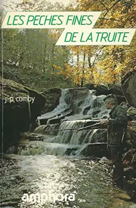 Couverture du produit · Les Pêches fines de la truite