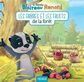Couverture du produit · Les arbres et les fruits de la forêt